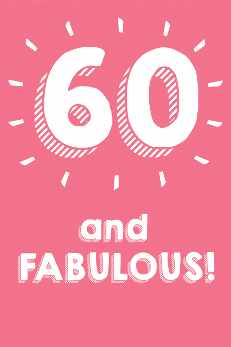 60 and Fabulous - Happy 60th Birthday Card