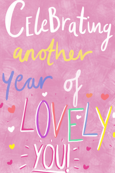 Celebrating another year of lovely you!