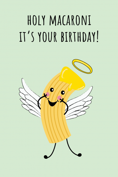 Holy Macaroni - Happy Birthday Card