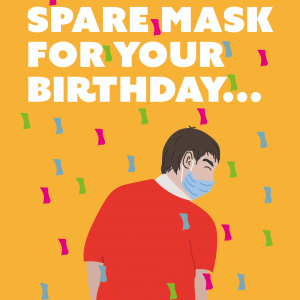 Spare Mask Birthday Card