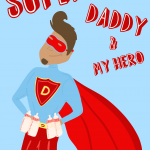 Super Daddy & My Hero