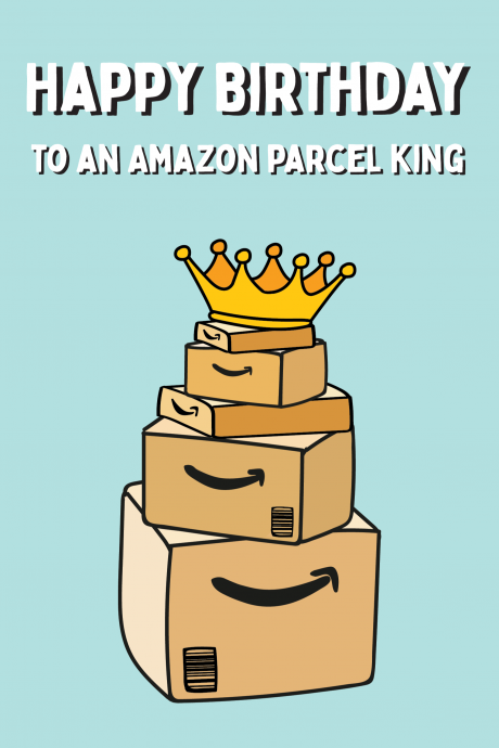 Amazon Parcel King - Happy Birthday Card