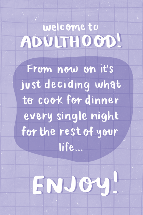 Welcome to Adulthood!