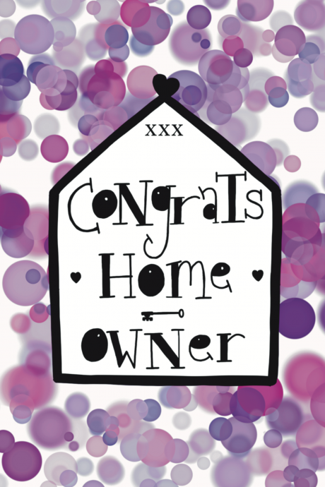 Congrats Home Owner