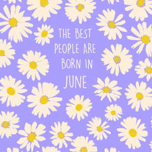 The best people are born in June