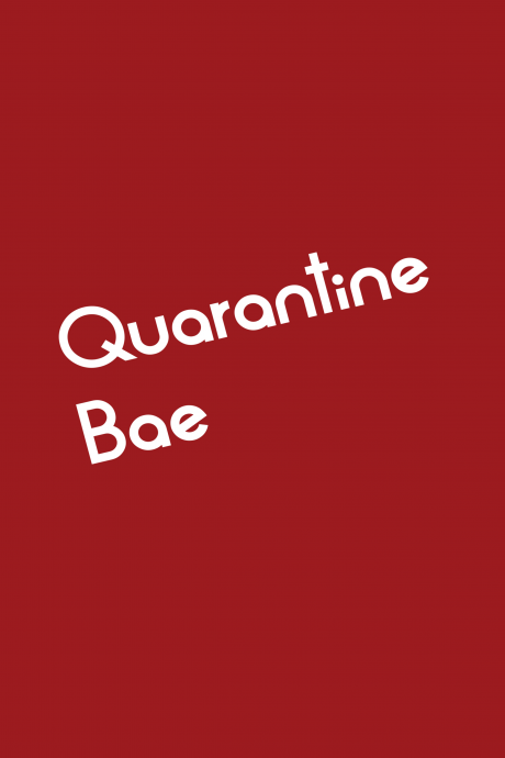 Quarantine Bae Card