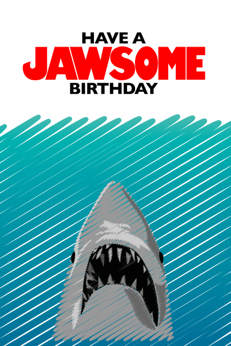 Have a JAWSome Birthday