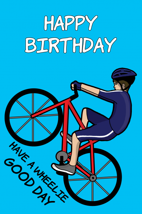 Wheelie Good Day Cyclist Birthday Card