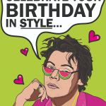 Celebrate Your Birthday In Style Birthday Card