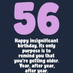 Insignificant 56th Birthday