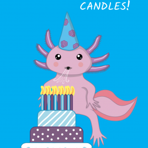 Axolotl Candles Pun Birthday Card