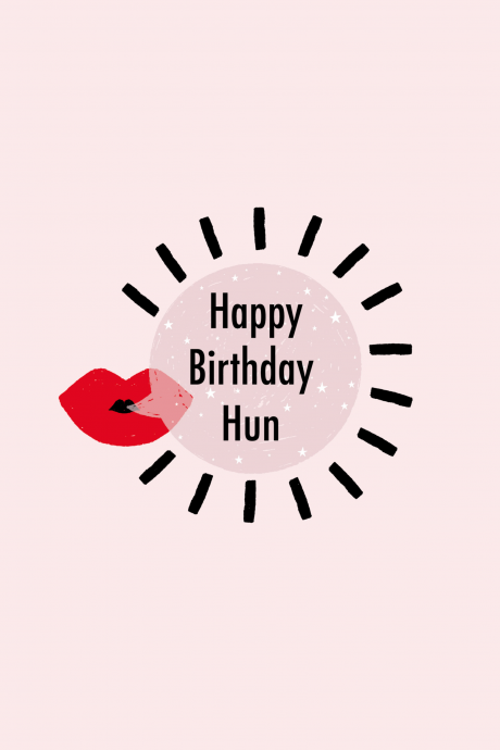 Happy Birthday Hun