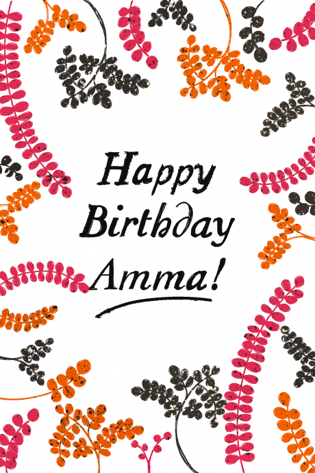 Happy Birthday Amma!