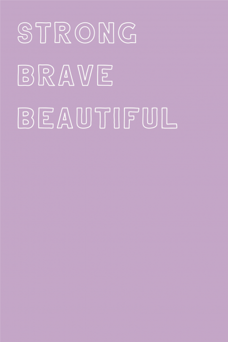 Strong Brave Beautiful - Thinking of you card