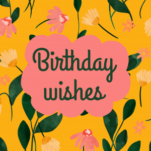 Floral Birthday Wishes