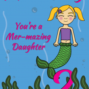 2 Today Mer-mazing Daughter Mermaid Birthday Card