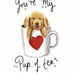 You’re my pup of tea!