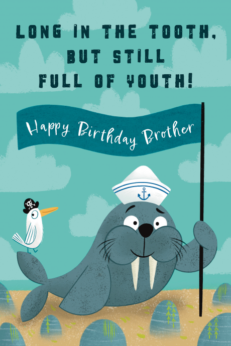 Long in the Tooth Walrus Brother Birthday Card