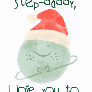 Step Daddy Xmas Love to the Moon & Back