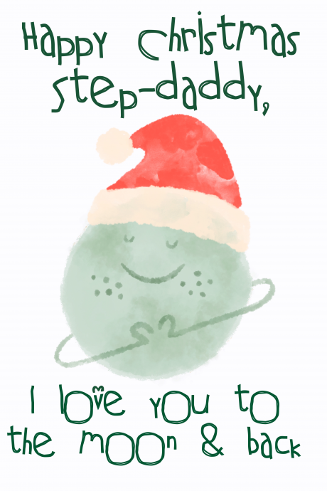 Step Daddy Xmas Love to the Moon & Back