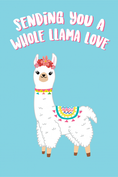 Sending You A Whole Llama Love - Thinking of you