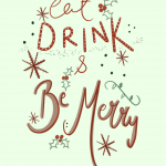 Eat, drink any be merry