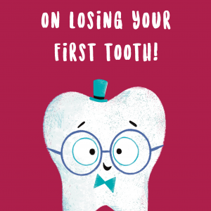 Congratulations on Losing Your First Tooth! Card