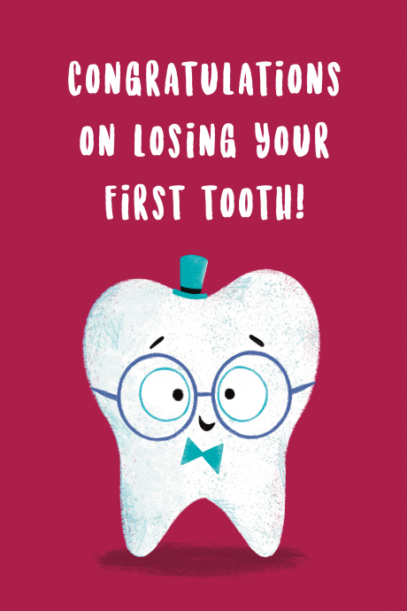 Congratulations on Losing Your First Tooth! Card