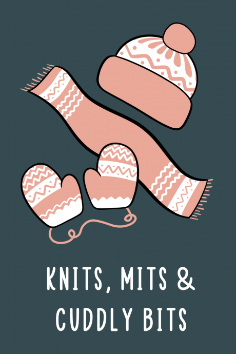 Knits, Mits & Cuddly Bits