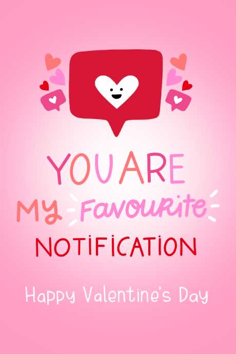 You Are My Favourite Notification