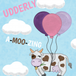 Udderly A-Moo-Zing Birthday