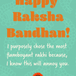 Happy Raksha Bandhan!