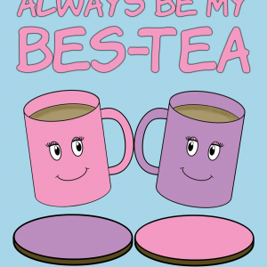 Miss You Bestie "bes-tea" Card