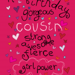 Happy Birthday Gorgeous Cousin - Girl Power