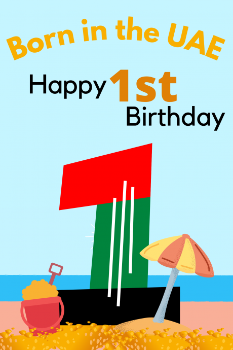 Happy 1st Birthday - Born in the UAE