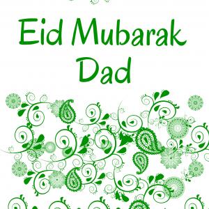 Eid Mubarak Dad
