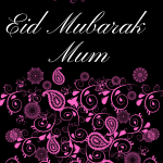 Eid Mubarak Mum