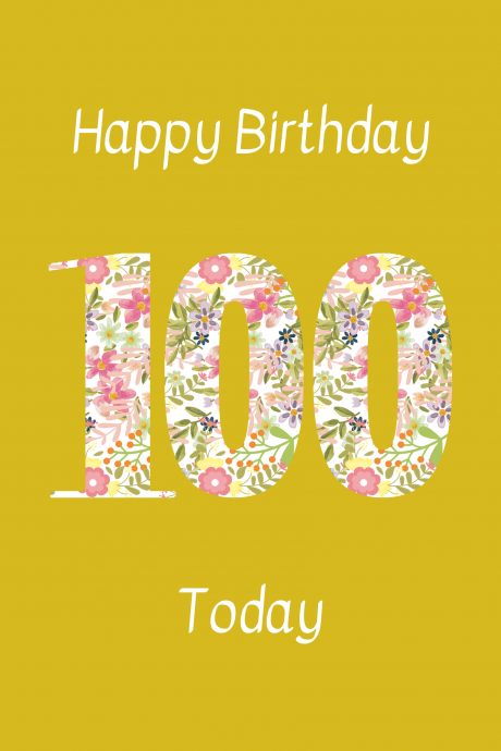 Happy Birthday 100 Today