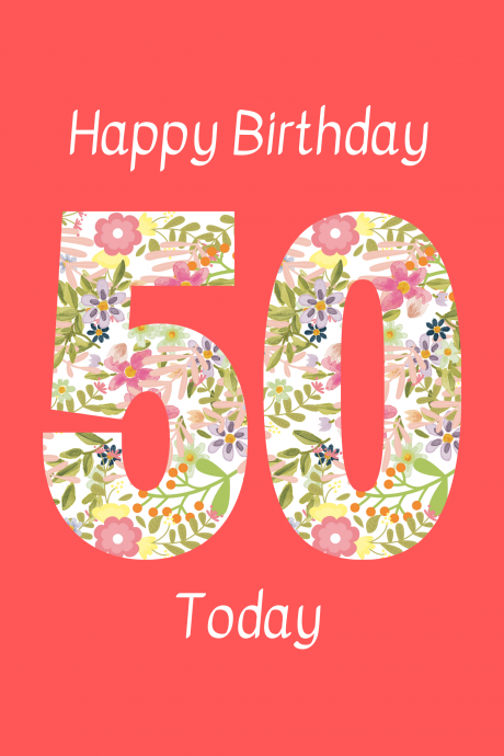Happy Birthday 50 Today