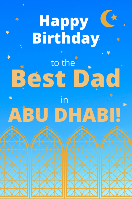 Happy Birthday to the Best Dad in Abu Dhabi!