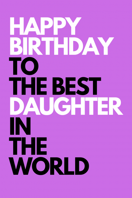 Happy Birthday - Best Daughter