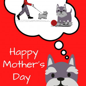 Happy Mother's Day - Dog Mum