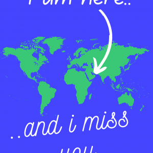 I am here and I miss you