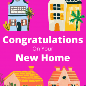 Congratulations - New Home