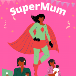 Happy Mother's Day - SuperMum