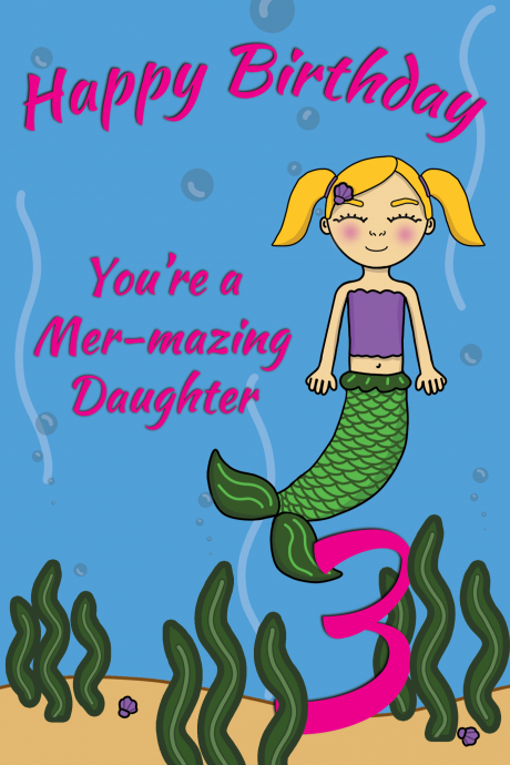 3 Today Mer-mazing Daughter Mermaid Birthday Card