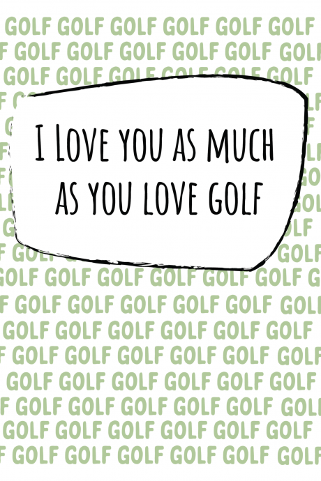 Golf Obsessed - Birthday / Anniversary Card