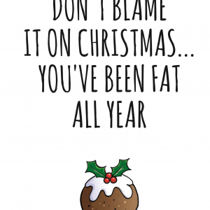 Don't blame it on Christmas