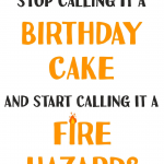 Birthday Cake or Fire Hazard?