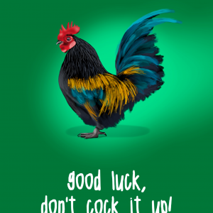 Good Luck Cock